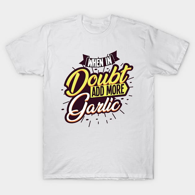 Garlic Chef Kitchen T-Shirt by Teeladen